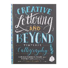 크리에이티브 레터링 앤드 비욘드 타임리스 캘리그라피 Creative Lettering and Beyond Timeless Calligraphy